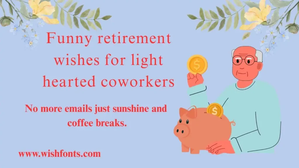 funny retirement wishes