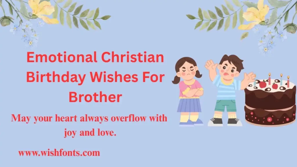 Emotional Christian Birthday Wishes For Brother