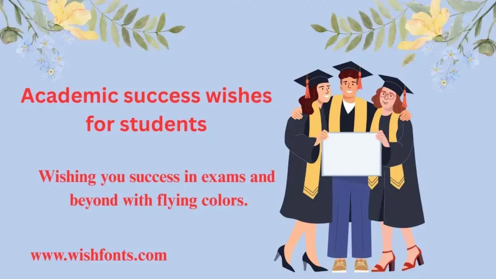 Academic success wishes for students