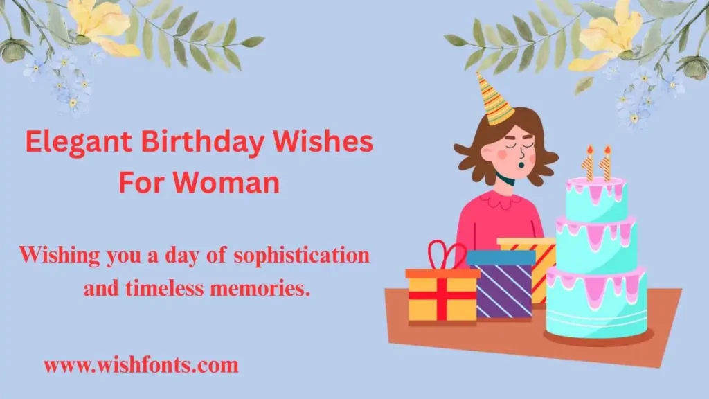 Elegant Birthday Wishes For Woman