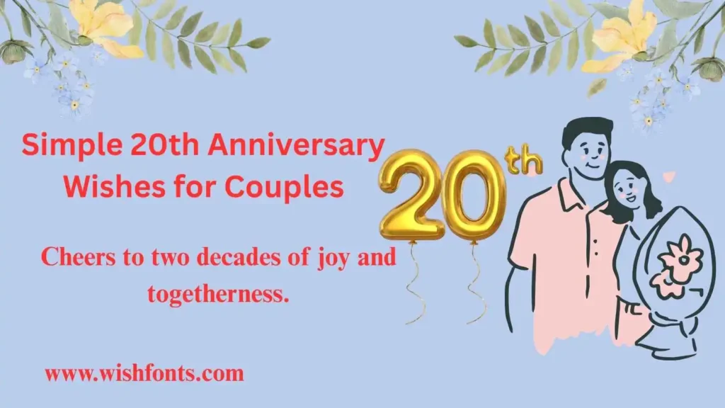Simple 20th Anniversary Wishes for Couples