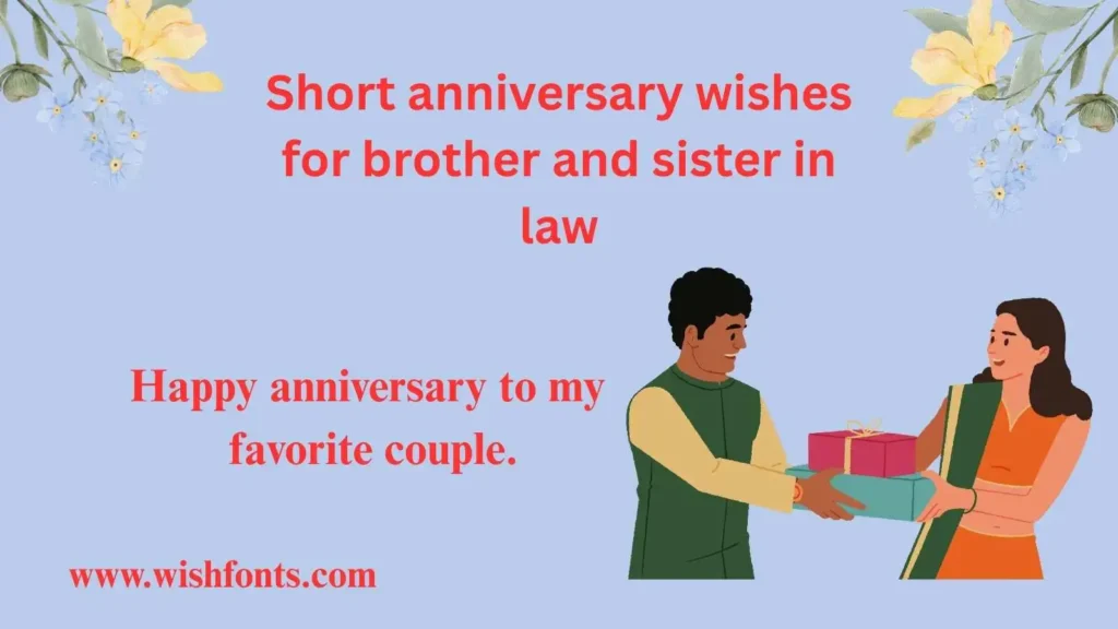 Short anniversary wishes for brother and sister in law