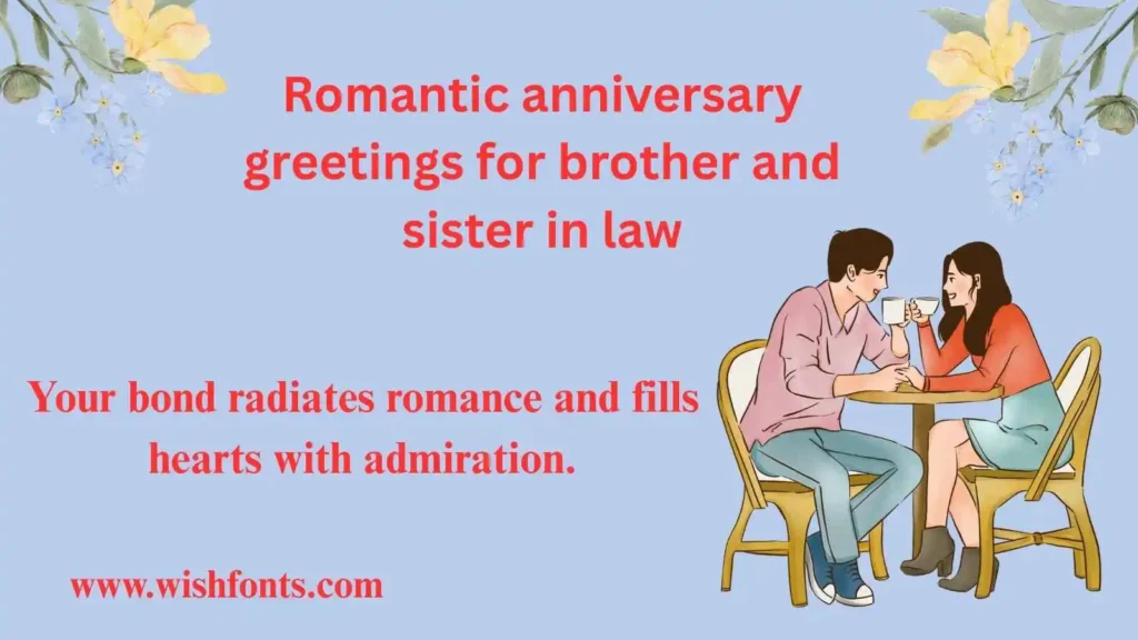 Romantic anniversary greetings for brother and sister in law