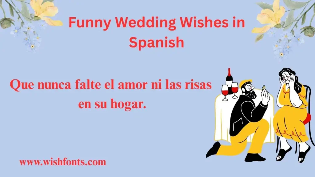 Funny Wedding Wishes in Spanish