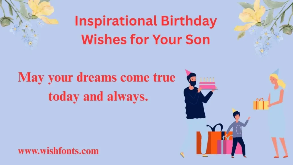 Inspirational Birthday Wishes for Your Son