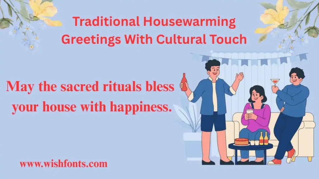 Traditional Housewarming Greetings With Cultural Touch