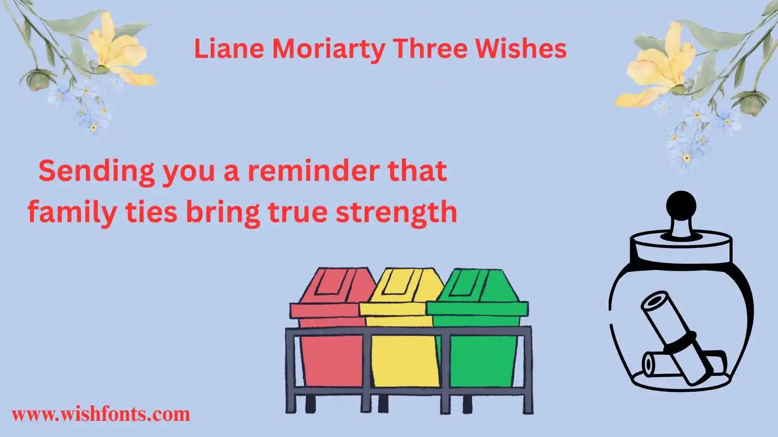 Liane Moriarty Three Wishes