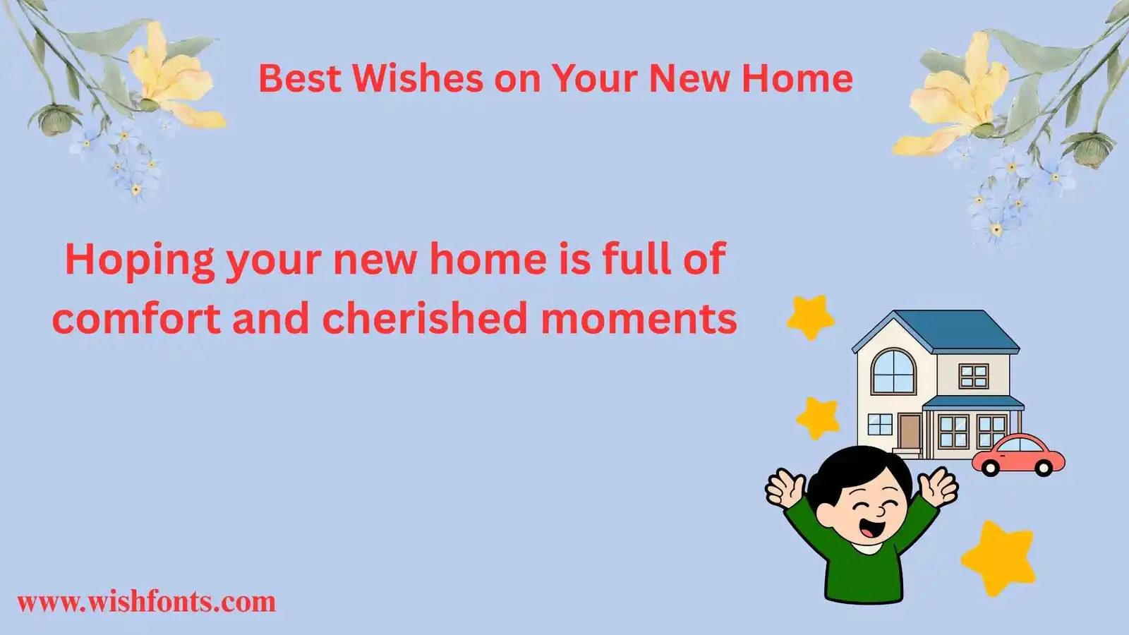Best Wishes on Your New Home
