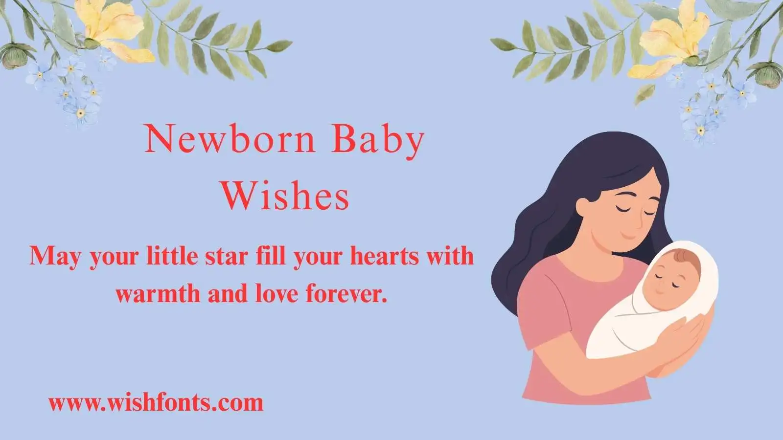 Newborn Baby Wishes to Celebrate the Joy