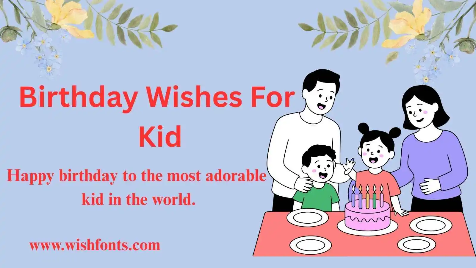 Birthday Wishes For Kid