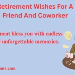 Retirement Wishes For A Friend And Coworker