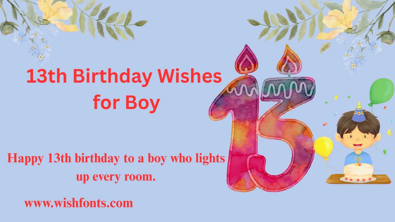 Cool and Fun 13th Birthday Wishes for Boy