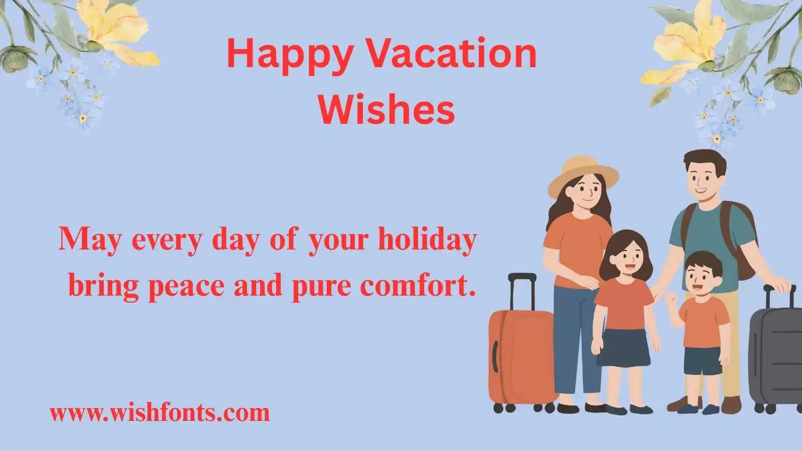 Cheerful Happy Vacation Wishes