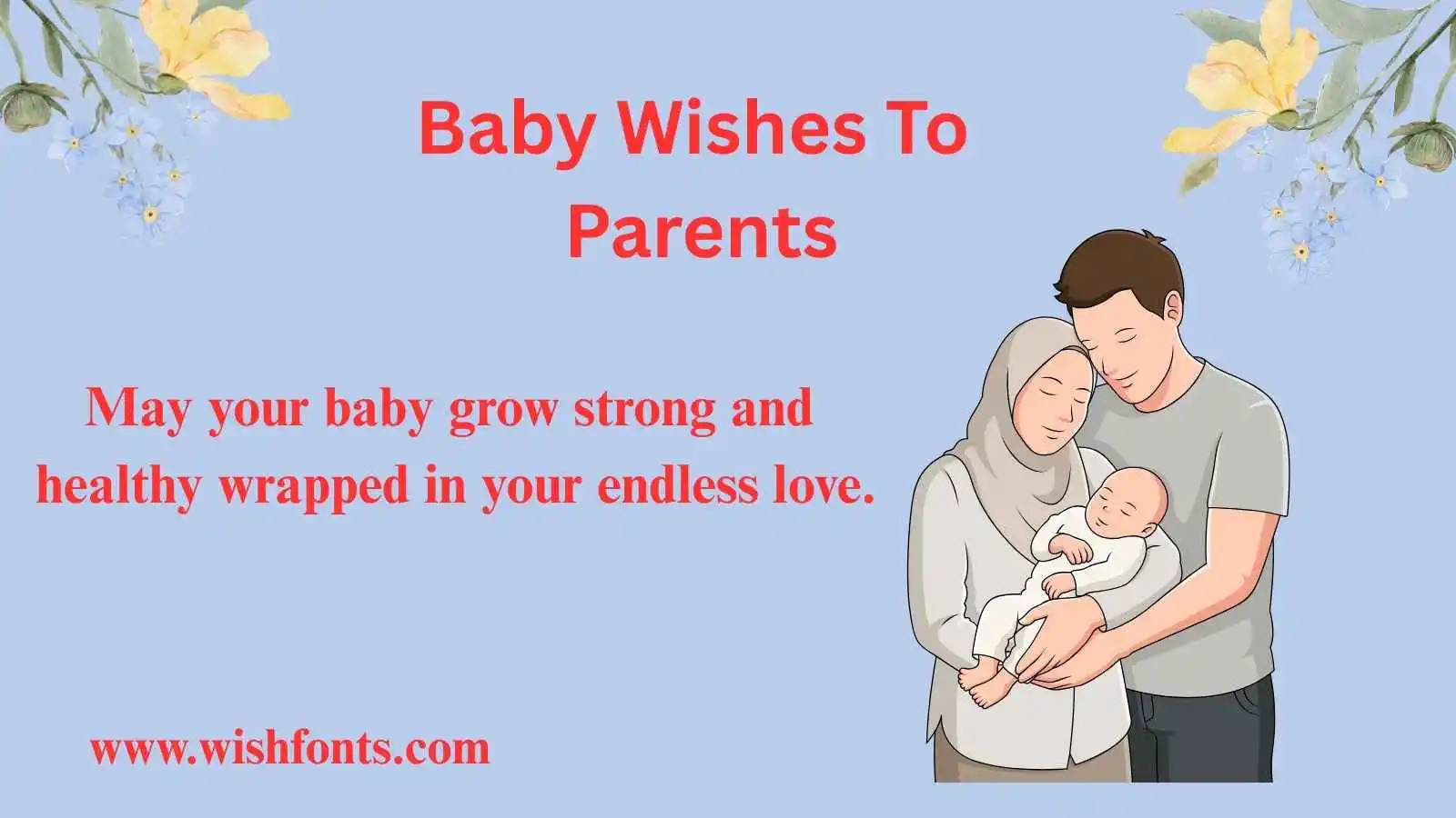 Heartfelt Baby Wishes To Parents