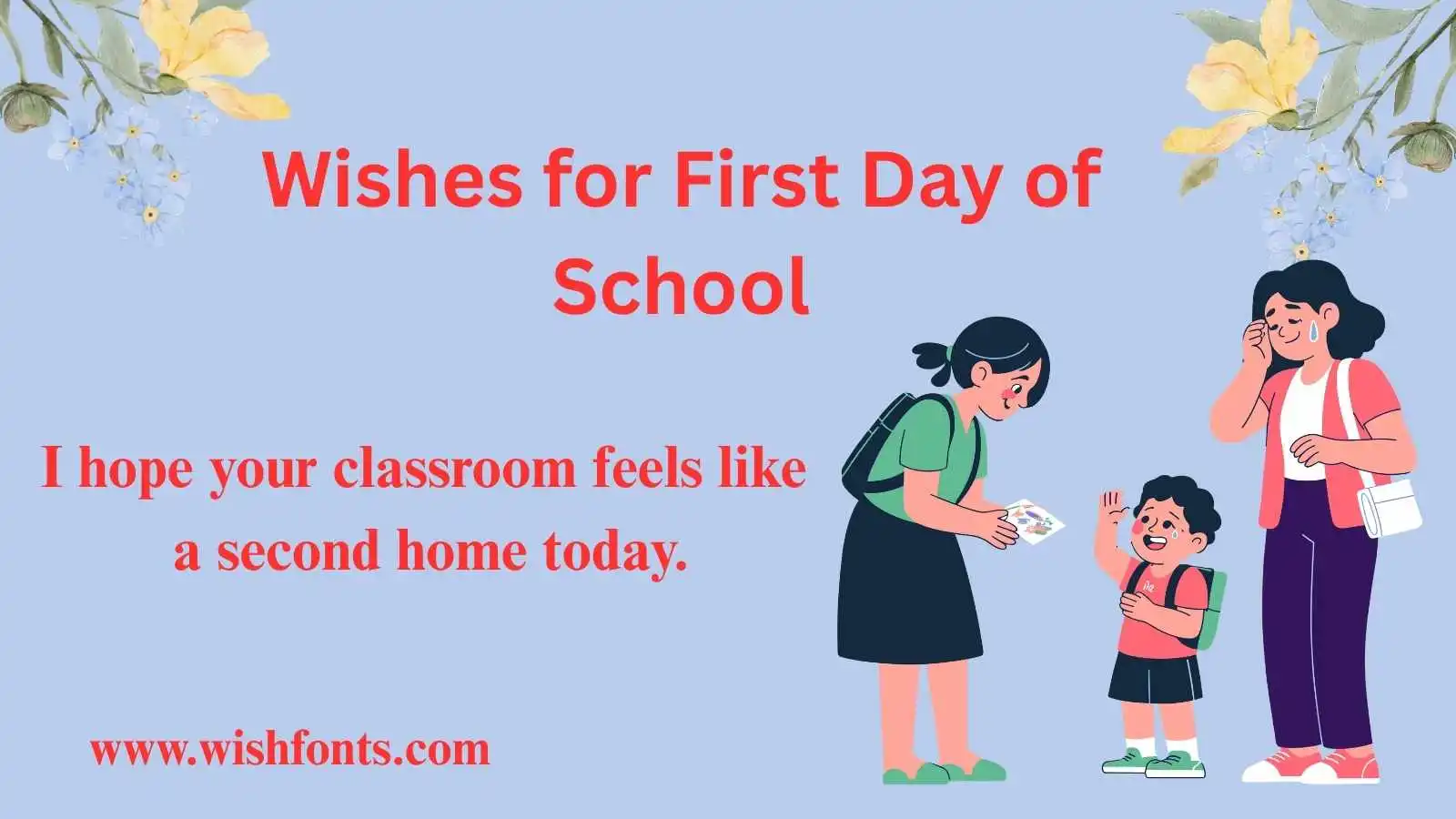 Best Wishes for First Day of School