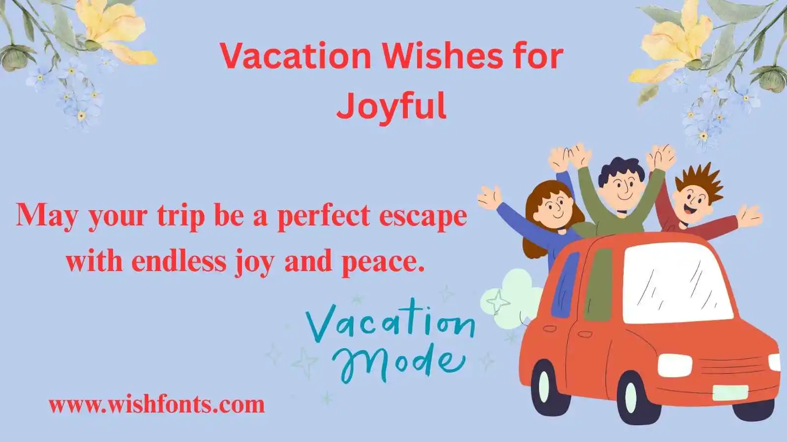 Vacation Wishes for Joyful and Relaxing