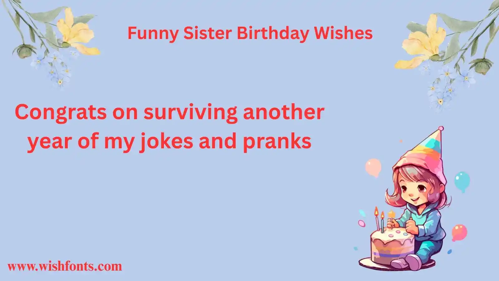 Funny Sister Birthday Wishes
