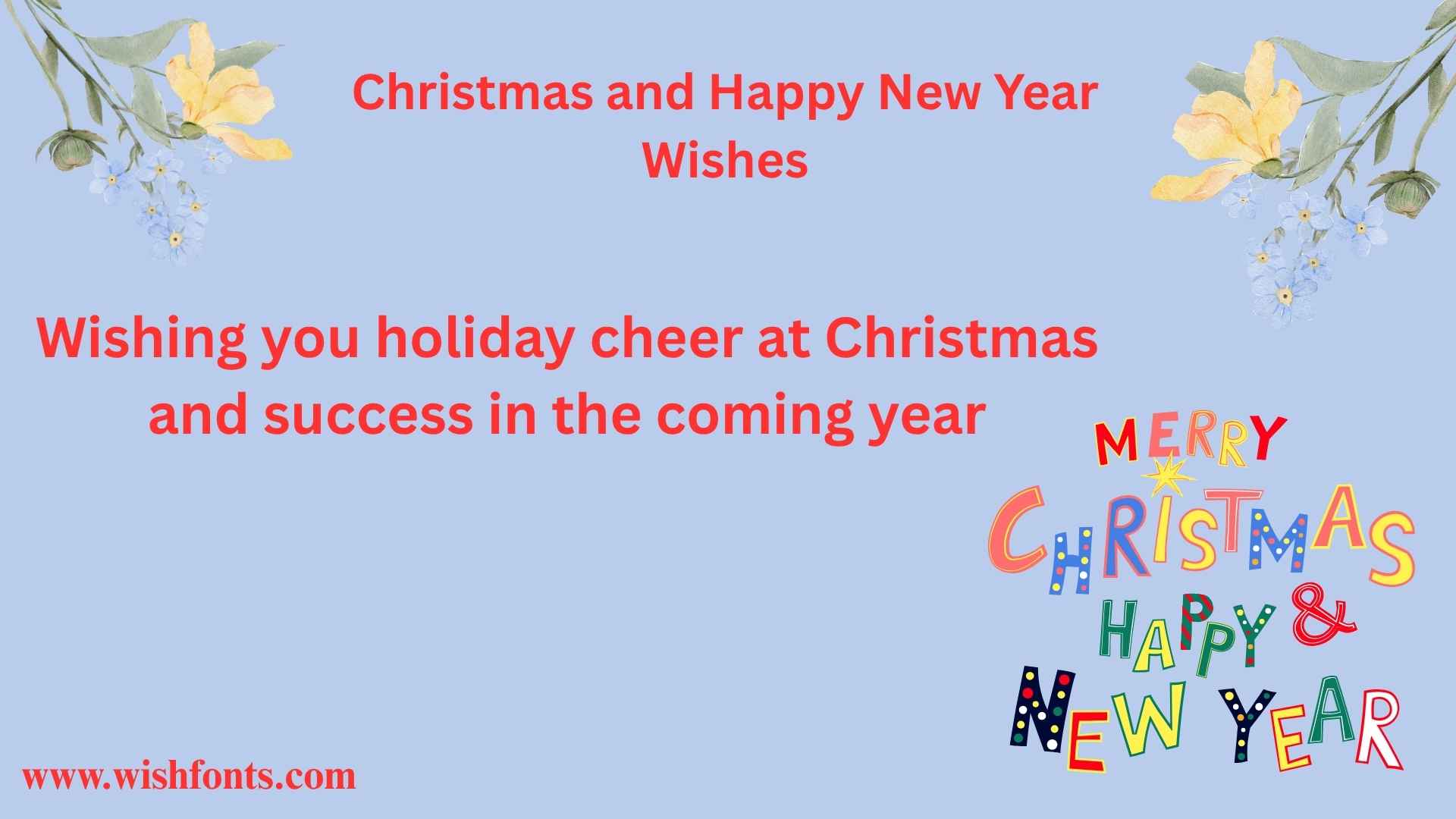 Christmas and Happy New Year Wishes