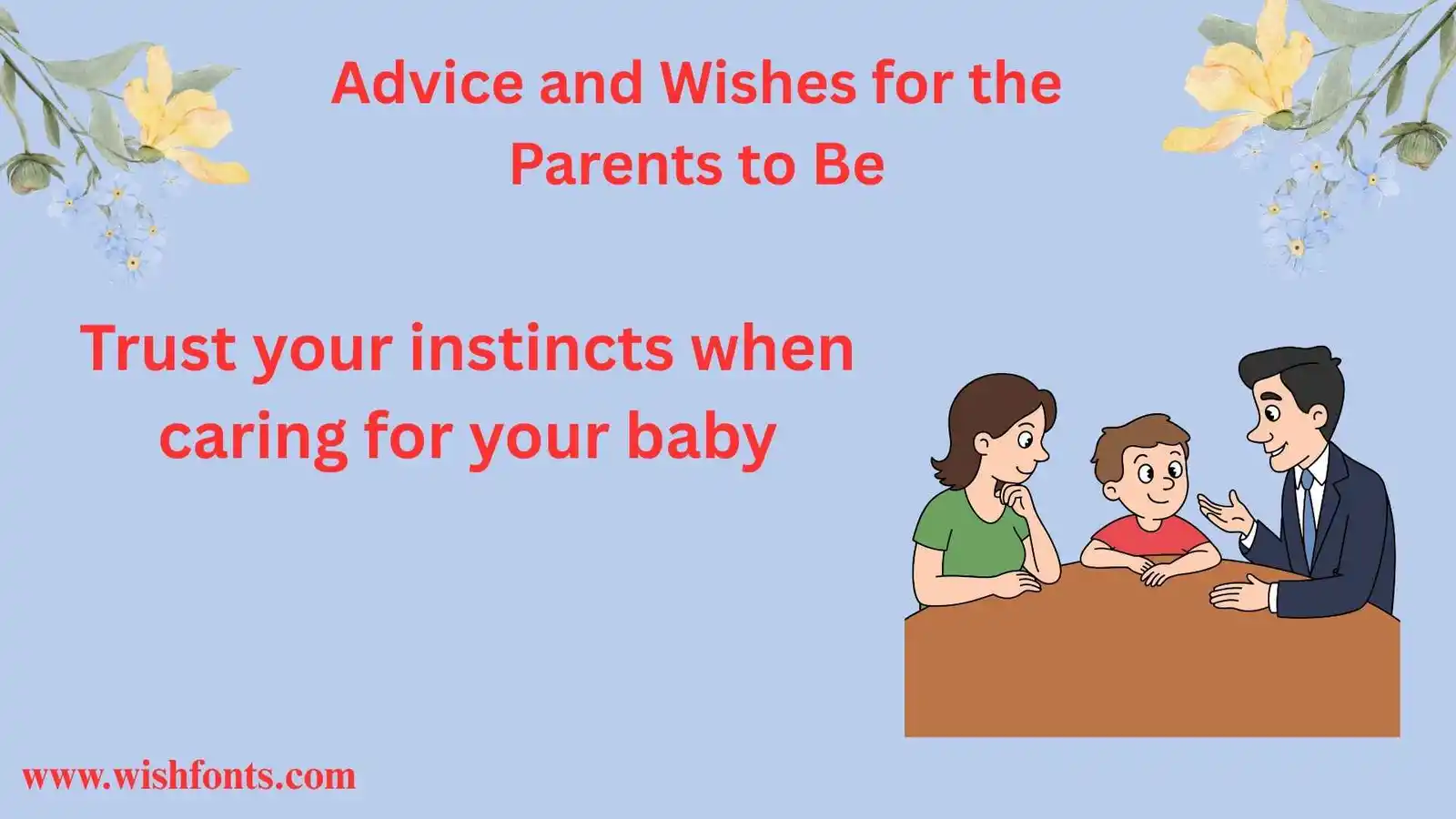 Advice and Wishes for the Parents to Be