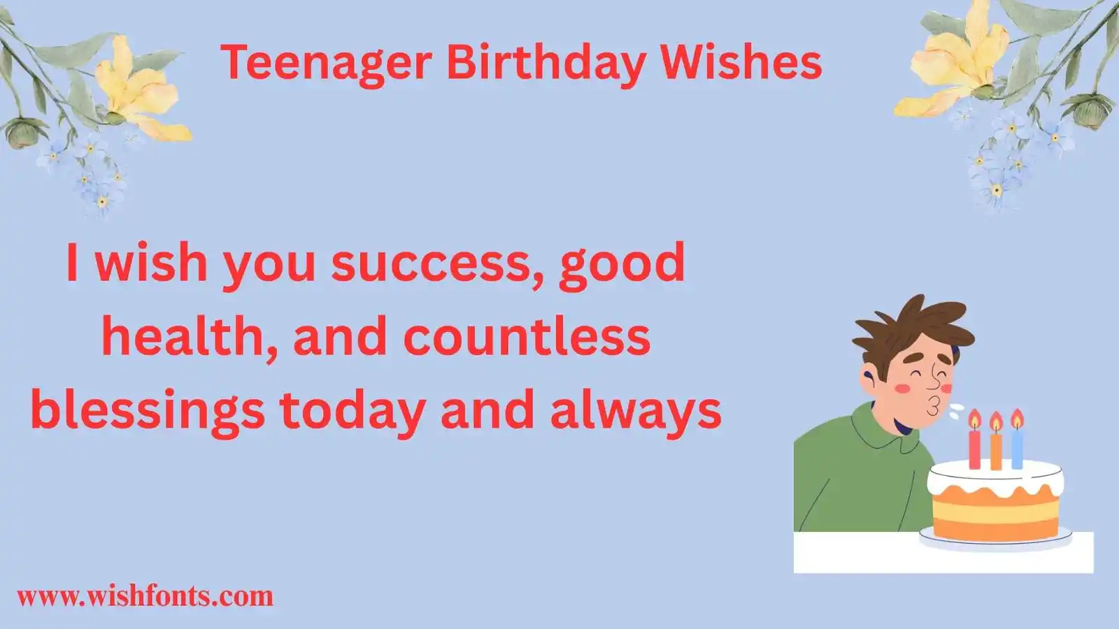 Teenager Birthday Wishes