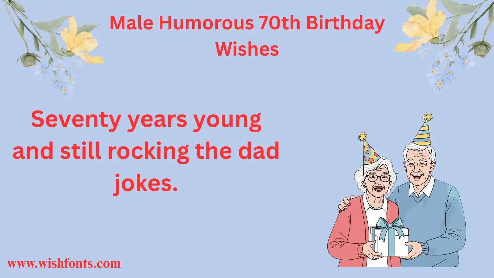 male-humorous-70th-birthday-wishes