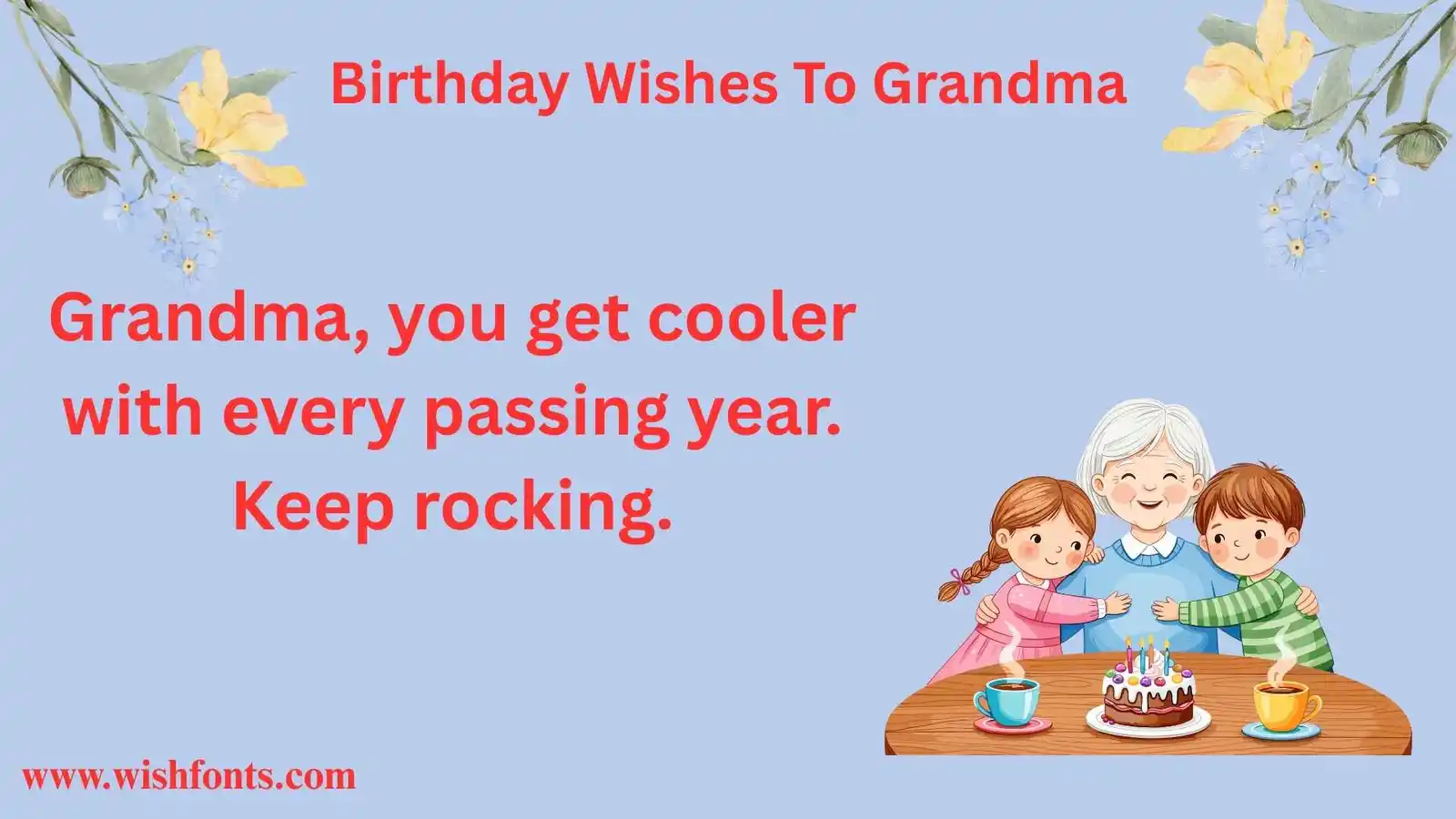 Birthday Wishes To Grandma
