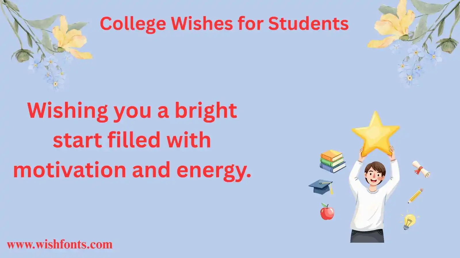 College Wishes for Students