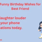 funny-birthday-wishes-for-best-friend