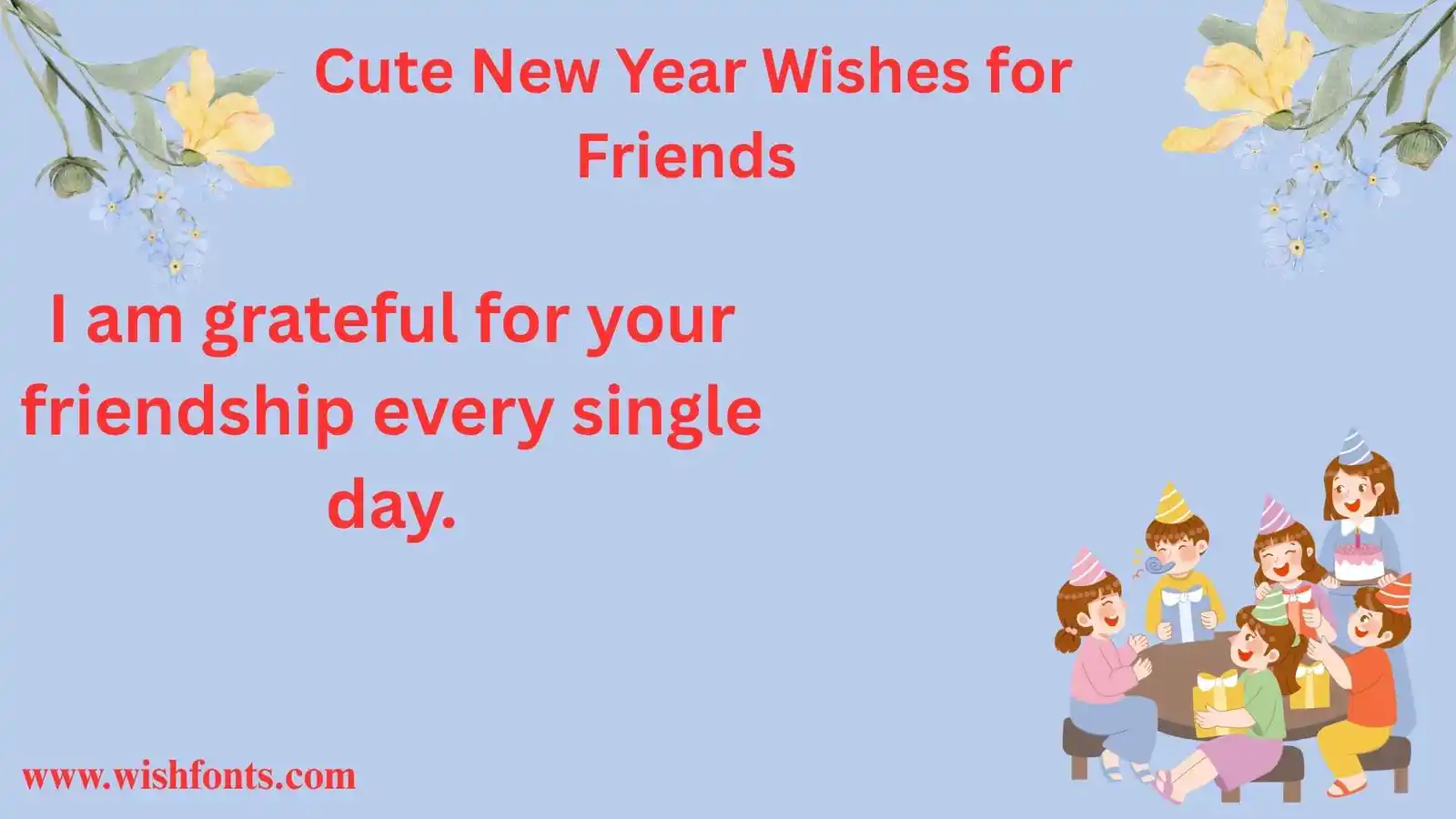 Cute New Year Wishes for Friends