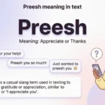 Preesh Meaning in Text