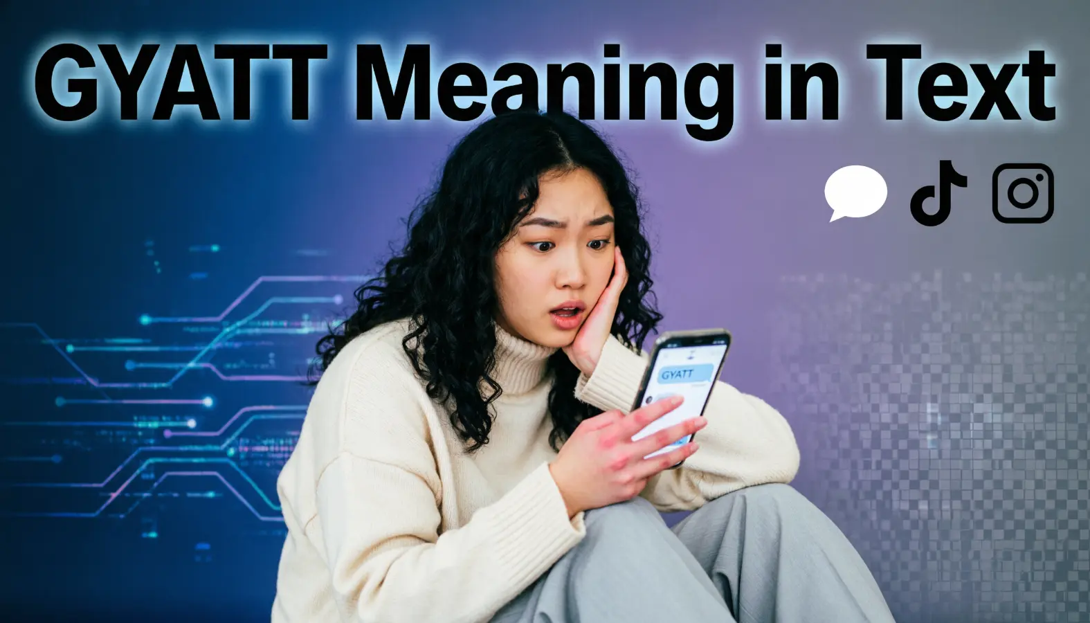 GYATT Meaning in Text