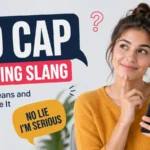No Cap Meaning Slang