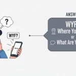 WYF Meaning in Text
