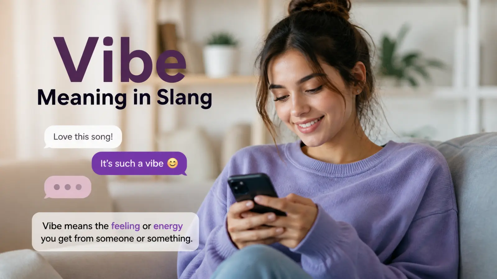 Vibe Meaning Slang