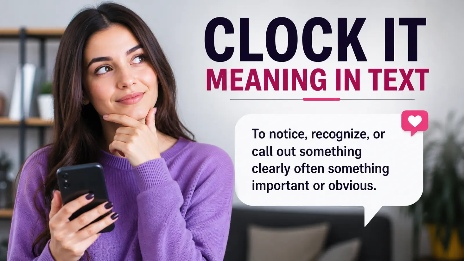Clock It Meaning in Text