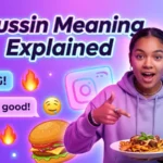Bussin Meaning